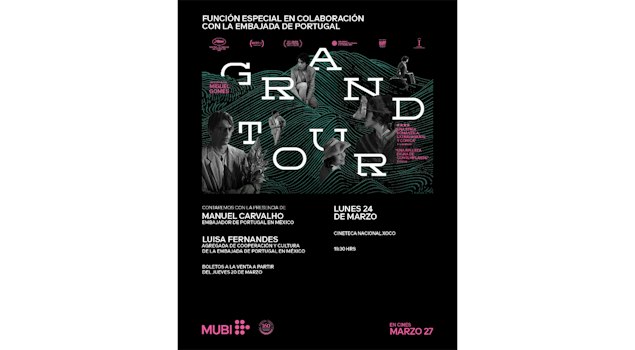 MUBI y la Embajada de Portugal presentan el preestreno de 'Grand Tour' el 24 de marzo en Cineteca Nacional