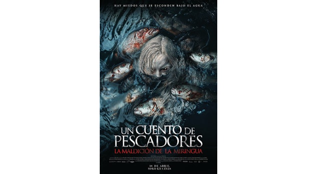 Estrena en cines "Un Cuento de Pescadores – La Maldición de La Miringua", la esperada nueva película de Edgar Nito