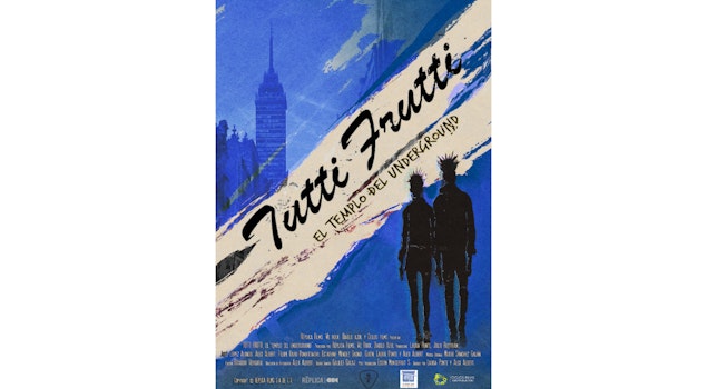 Estreno en cines "Tutti Frutti: El Templo del Underground": el documental que retrata la escena under de México en los 80