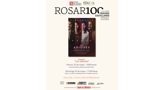 Cine Lido proyecta "Los adioses" en homenaje a Rosario Castellanos