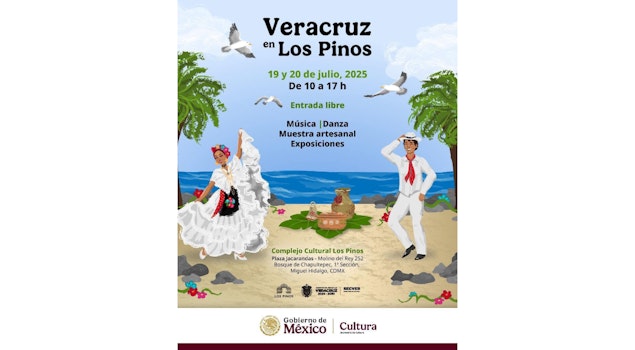 "Veracruz en Los Pinos" celebra la tradición, el arte y los sabores jarochos
