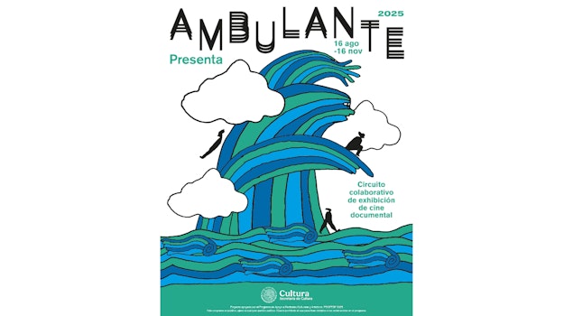 Ambulante Presenta estará de regreso a partir de este 16 de agosto y hasta el 16 de noviembre