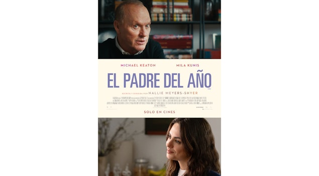 “El padre del año”, una divertida película protagonizada por Michael Keaton y Mila Kunis