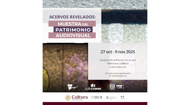 Descubre joyas del cine mexicano a través de “Acervos revelados: Muestra del patrimonio audiovisual”