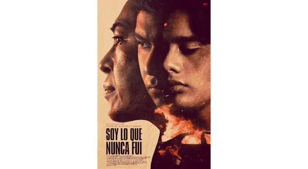 Estrena hoy en cines: "Soy lo que nunca fui" de Rodrigo Álvarez Flores