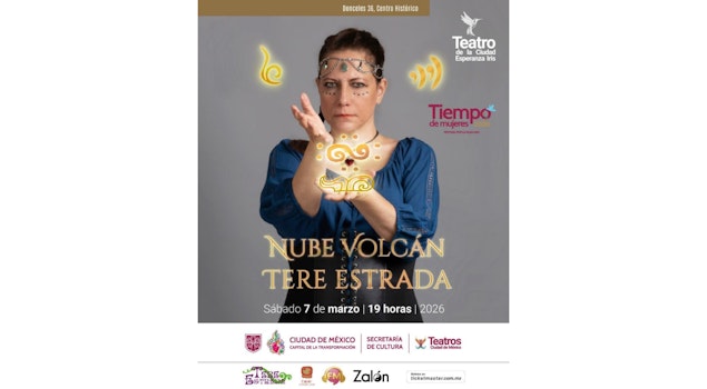 Tere Estrada presenta "Nube Volcán" en el Teatro de la Ciudad Esperanza Iris este 7 de marzo