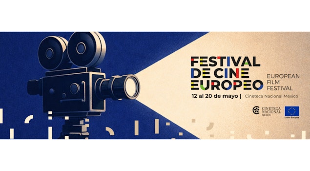 La Cineteca Nacional presenta el Festival de Cine Europeo 2026, una celebración a la diversidad cultural