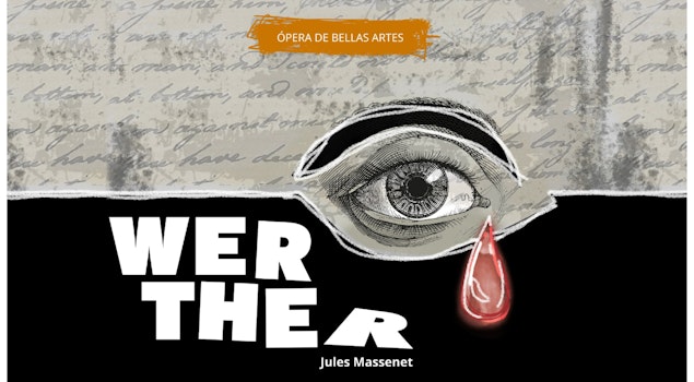 La ópera ‘Werther’ regresa al Palacio de Bellas Artes con un elenco encabezado por Ramón Vargas