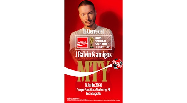 Coca-Cola anuncia la clausura del Tour del Trofeo de la Copa Mundial de la FIFA con un concierto encabezado por J Balvin en Monterrey