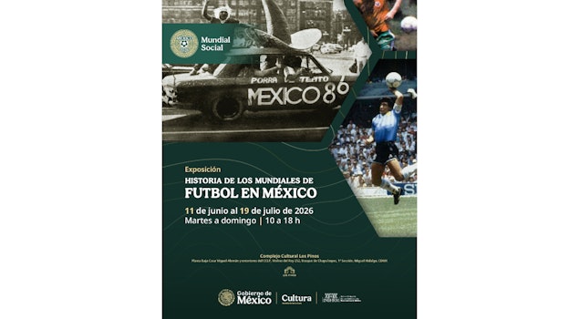 "Historia de los Mundiales de Futbol en México" llega a Complejo Cultural Los Pinos con imágenes y memorias del futbol en el país