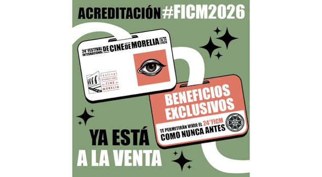 El 24° FICM pone a la venta la Acreditación #FICM2026