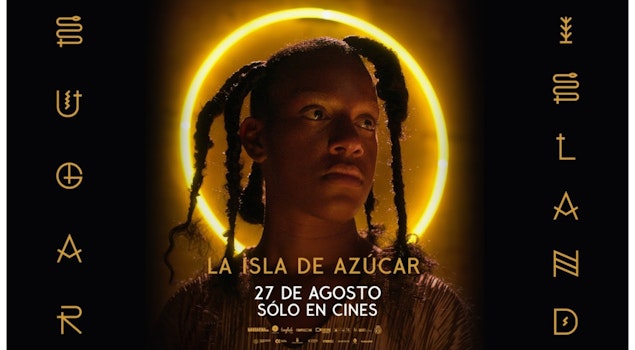“Sugar Island”, de Johanné Gómez, llega a cines de México el 27 de agosto
