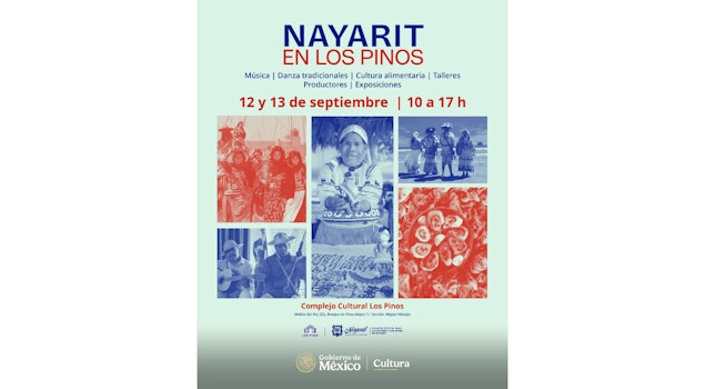 “Nayarit en Los Pinos” muestra la variedad de la cultura y tradiciones del estado