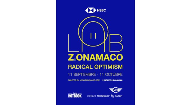ZⓈONAMACO LAB presenta su segunda edición, “Radical Optimism”