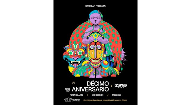 GAMA celebra 10 años de arte independiente con GAMA Fair en la CDMX