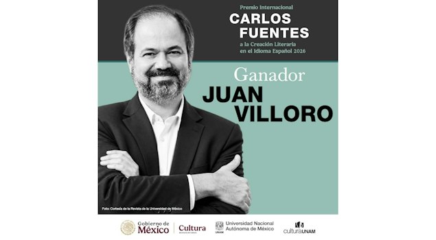 Juan Villoro obtiene el Premio Internacional Carlos Fuentes a la Creación Literaria en el Idioma Español 2026